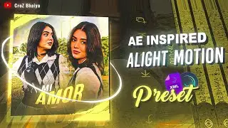 Mi Amor edit | Ae Inspired - Alight Motion Preset | Free Preset