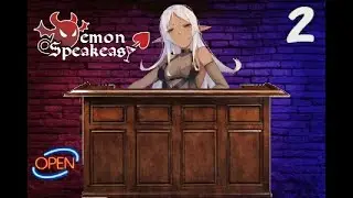 Imma start acting up!! Demon Speakeasy eps. 2