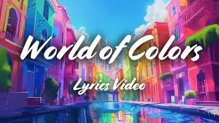 World of Colors - MoodStuff (Official Lyrics Video) [AI POP SONG]