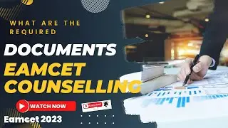 documents required for eamcet 2023 document verification || #eamcet2023  #documents #counselling