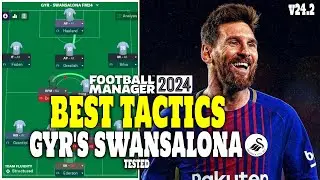 The Best Tactics on FM24 Tested - GYR SWANSALONA - Football Manager 2024