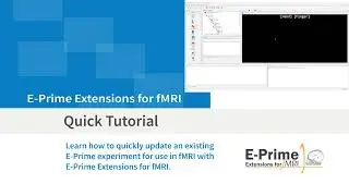 E-Prime Extensions for fMRI - Quick Tutorial