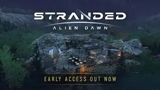 Stranded: Alien Dawn | Early Access Out Now