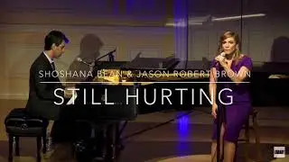 Shoshana Bean - Still hurting (The last five years)