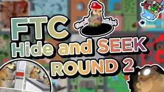 FTC Hide and SEEK: ROUND 2