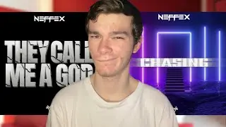 reacting to NEFFEX Chasing & They Call Me A God