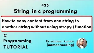 how to copy content in string without using strcpy() function in c.