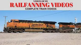 Railfanning Videos - Manifest Train & Intermodal Trains