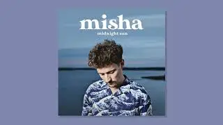 Misha  - Always