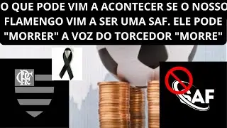 COMENTARISTA MANDA A REAL, SOBRE A SAF NO FLAMENGO. A VOZ DA TORCEDOR MORRE E O MENGÃO MORRE TAMBÉM🖤