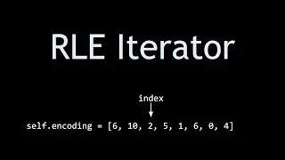 Coding Interview Problem - RLE Iterator