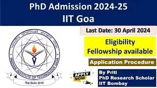 IIT Goa PhD Admission 2024 | PhD Admission 2024
