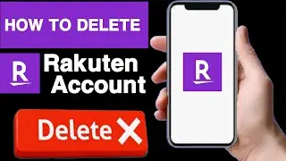 How to delete rakuten account||Rakuten account delete||Delete rakuten account||Unique tech 55