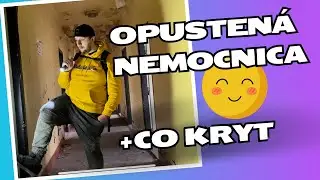 😯Našiel som opustený CO kryt v nemocnici - Zvolen