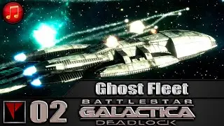 BSG DEADLOCK Ghost Fleet #02 - Главное событие