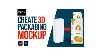 How to Create 3D Packaging Mockup in Illustrator
