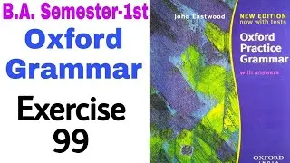 Oxford Practice Grammar Exercise 99 by 'English Family87' | John Eastwood's Oxford Practice Grammar