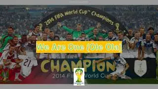 #WorldCup2014 #Lyric We Are One (Ole Ola) - Pitbull