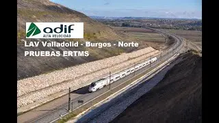 LAV a Burgos: imágenes del nuevo trazado y pruebas ERTMS