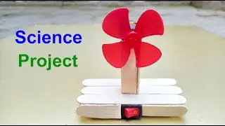 Science Projects For School Science Fair, Science Exhibition Working Model