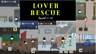 Rescue the lover game level 11- 20| Rescue the girlfriend game #rescuelover #rescuethelover #rescue