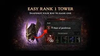 Diablo IV - EXPLOIT - You NEED Snapshot to Get Rank 1 Tower - Diablo 4