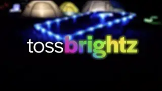 Toss Brightz