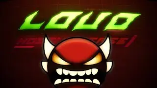 LOUD by EclipseSquad | (Insane Demon) Geometry Dash