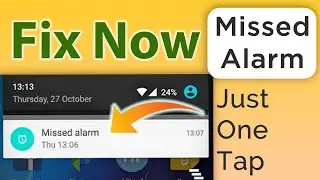🛑Getting Missed Alarm Notification? - Fix Now ✅