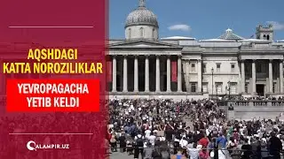 AQSHdagi katta noroziliklar Yevropagacha yetib keldi.