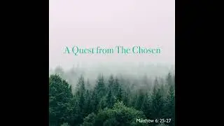 A Quest from The Chosen