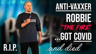 Anti-Vaxxer Robbie 