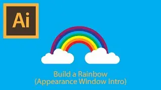 Make a Rainbow (Appearance Window Fundamentals) | Adobe Illustrator