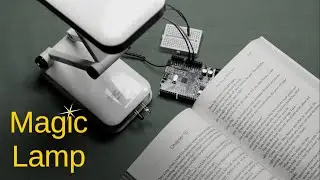 Arduino Magix Lamp | if ( beginner ) { This  Arduino project for you; }