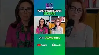 Wakacyjna powtórka podcastów #instytutmetodytippinga #radykalnewybaczanie #forgivenessislove #lustro