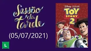 Sessão da Tarde • Toy Story 2 (1999) (05/07/2021)