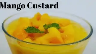 Mango Custard Recipe || मांगो कस्टर्ड पुडिंग रेसिपी || Mango Custard