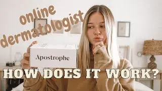 APOSTROPHE || online dermatologist?!