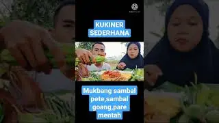Mukbang Sambal Pete,Sambal goang,Mie bon cabe,lalapan pare mentah || KULINER SEDERHANA 