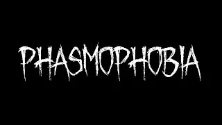 Прохождение Phasmophobia