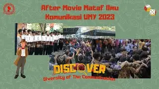 After Movie: Masa Ta'aruf Ilmu Komunikasi UMY 2023