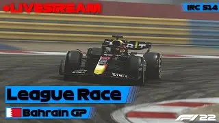 F1 22 League Race - Bahrain GP  [Livestream] (IRC S14 Round 12)