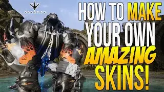 PARAGON HOW TO MAKE YOUR OWN SKINS! 