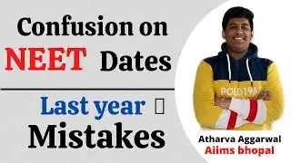 Confusion on NEET 2021 dates | Do not do this mistake | Biggest learning