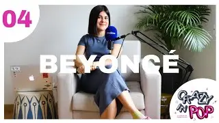 04 Beyonce, una infidelidad y un ascensor || Crazy in Pop