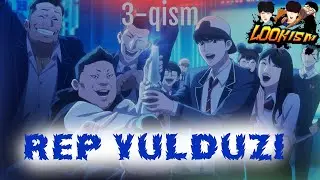 Lookism 3-qism uzbekcha sharx (Oxirgi qism)