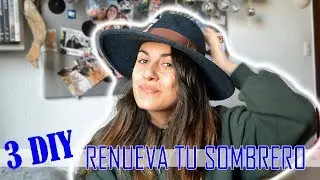 3 DIY PARA RENOVAR TU SOMBRERO