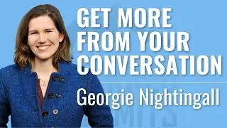 How to Have Meaningful Conversations with Georgie Nightingall - 086