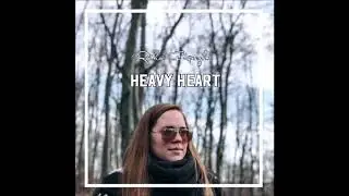 Réka Fügeczki - Heavy Heart (original song)