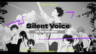 Silent Voice Edit || ItzPanth